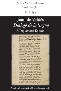 Front cover_'Diálogo de la lengua'. By Juan de Valdés. A Diplomatic Edition. Edited by K. Anipa.