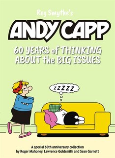 Andy Capp: 60 Years Of Thinking About The Big Issues