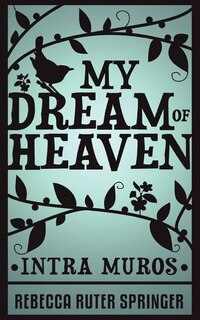 Front cover_My Dream of Heaven
