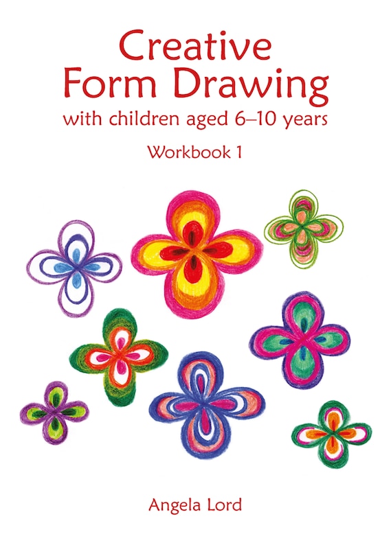 Couverture_Creative Form Drawing with Children ages 6-10
