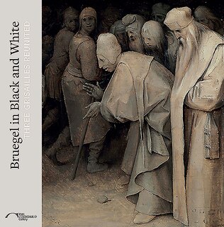 Bruegel In Black And White: Three Grisailles Reunited