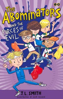 The Abominators And The Forces Of Evil