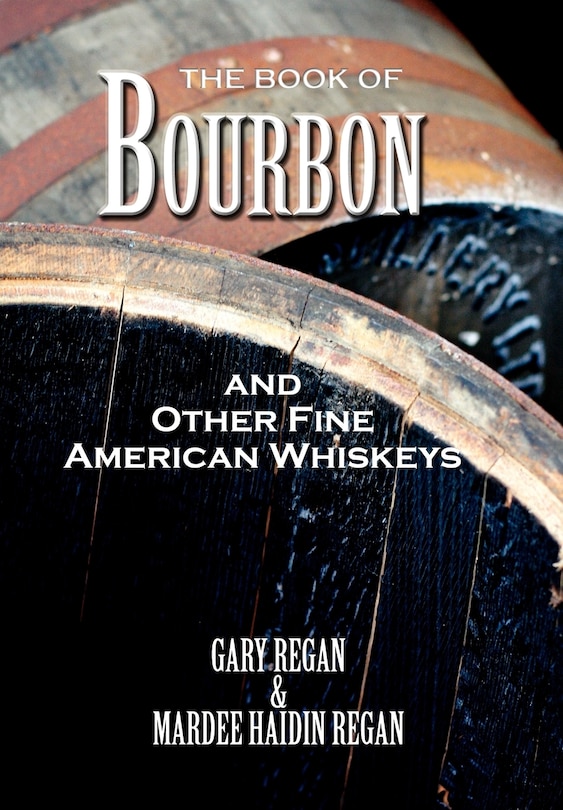 Front cover_The Book of Bourbon and Other Fine American Whiskeys