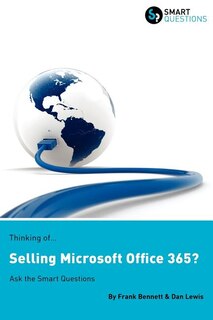 Front cover_Thinking of...Selling Microsoft Office 365? Ask the Smart Questions