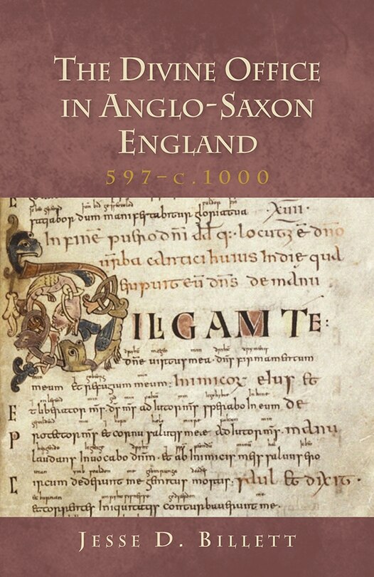 Front cover_The Divine Office in Anglo-Saxon England, 597-c.1000