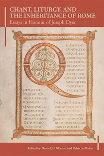Couverture_Chant, Liturgy, and the Inheritance of Rome