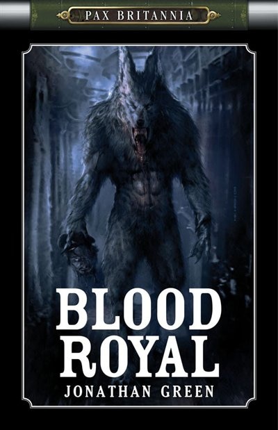 Front cover_Pax Britannia: Blood Royal