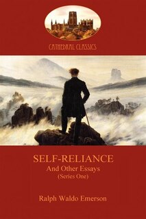 Front cover_Self-Reliance, and Other Essays (Series One) (Aziloth Books)