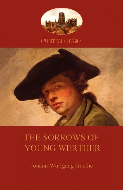 Front cover_The Sorrows of Young Werther (Aziloth Books)