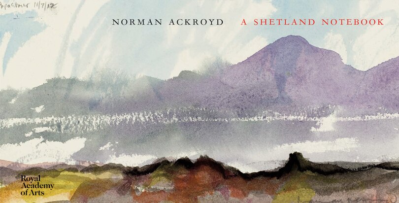 Couverture_Norman Ackroyd: A Shetland Notebook