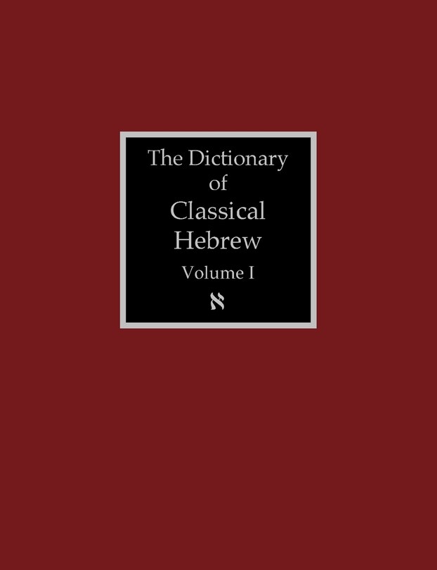 Front cover_The Dictionary of Classical Hebrew Volume 1