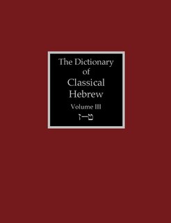 Front cover_The Dictionary of Classical Hebrew Volume 3