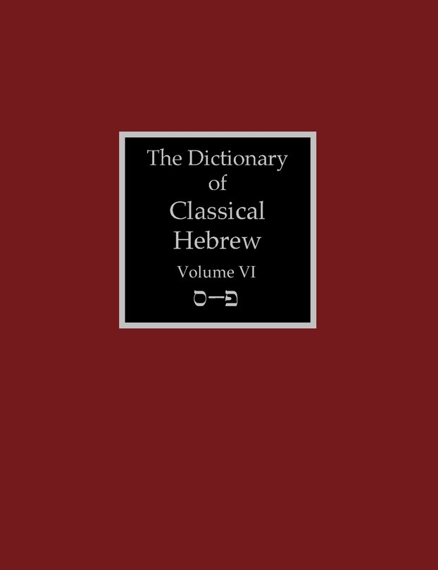 Front cover_The Dictionary of Classical Hebrew Volume 6