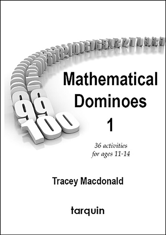 Mathematical Dominoes 1: 36 Blackline Masters For Ages 11-14
