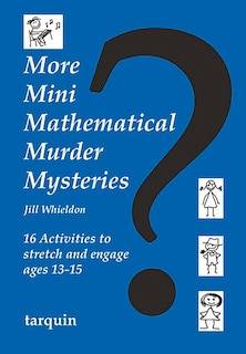 Front cover_More Mini Mathematical Murder Mysteries