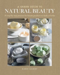 Front cover_A Green Guide to Natural Beauty
