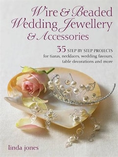 Wire & Beaded Wedding Jewellery & Accessories