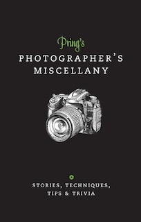 Front cover_Pring's Photographer's Miscellany