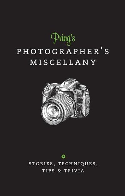 Front cover_Pring's Photographer's Miscellany