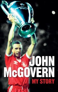 John McGovern: My Autobiography