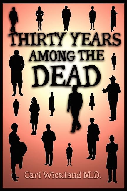 Front cover_Thirty Years Among the Dead