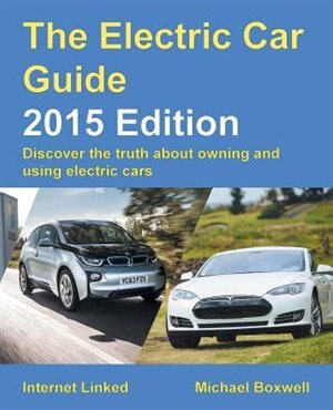 The Electric Car Guide - 2015 Edition