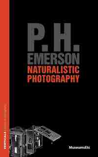 Naturalistic Photography de P H Emerson