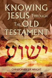 Front cover_Knowing Jesus Through the Old Testament