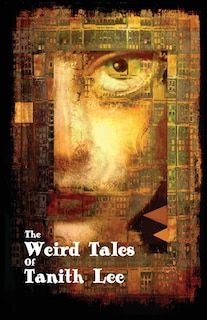 Front cover_The Weird Tales of Tanith Lee