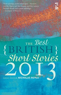 Front cover_The Best British Short Stories 2013. Edited By Nicholas Royle