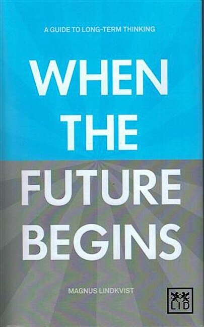 Front cover_When the Future Begins