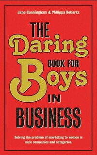 Front cover_The Daring Book for Boys in Business