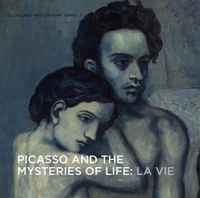 Front cover_Picasso and the Mysteries of Life: La Vie
