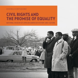Front cover_Civil Rights And The Promise Of Equality