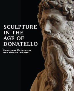 Front cover_Sculpture in the Age of Donatello