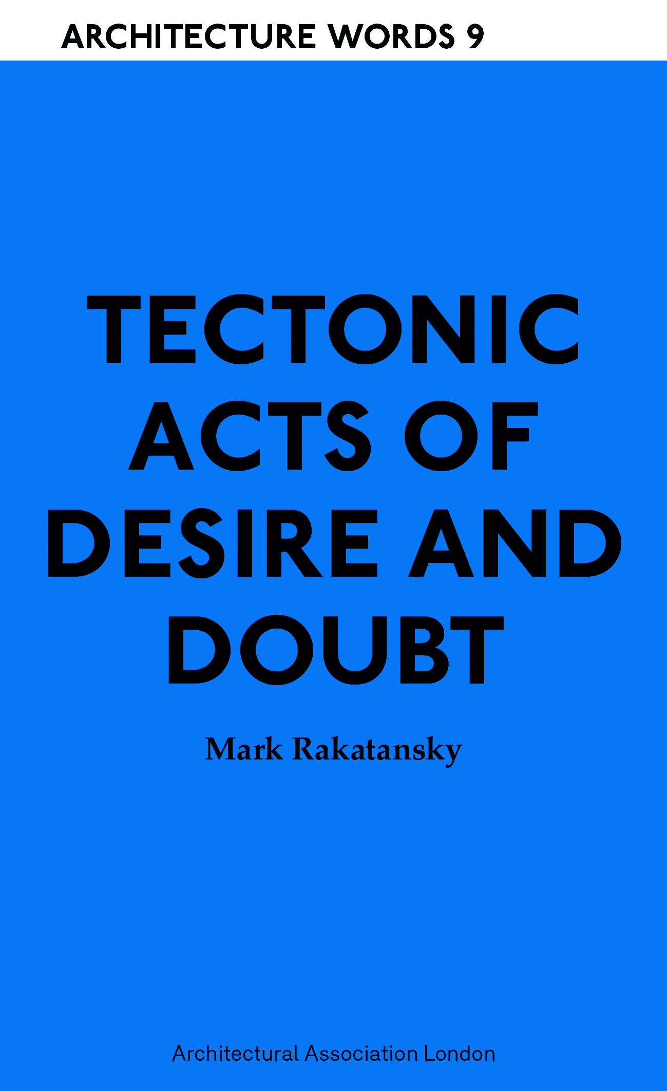 Couverture_Tectonic Acts Of Desire And Doubt