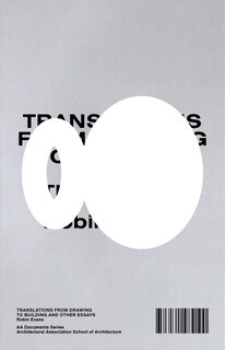 Couverture_Translations From Drawing To Building And Other Essays