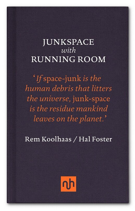 Front cover_Junkspace With Running Room