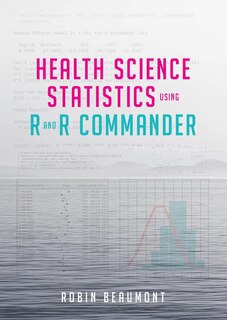 Couverture_Health Science Statistics Using R And R Commander