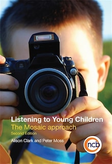 Listening to Young Children: The Mosaic approach