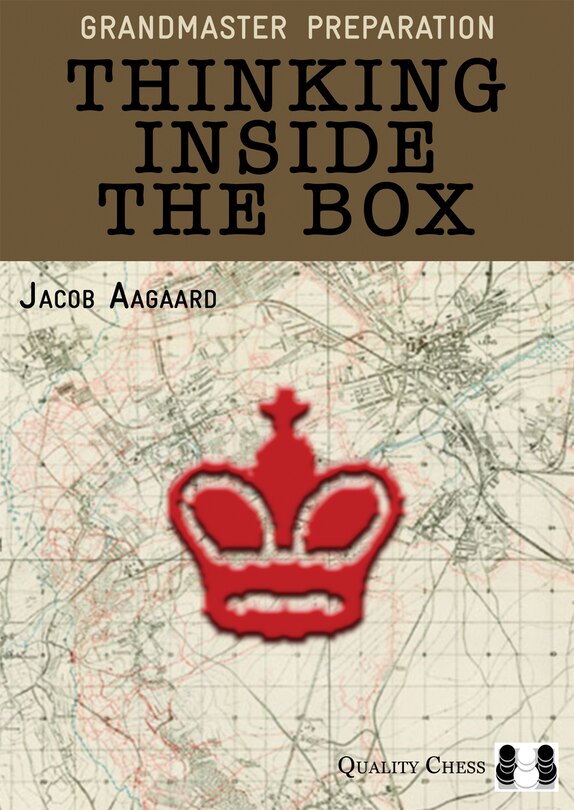 Grandmaster Preparation: Thinking Inside The Box