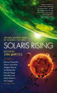 Solaris Rising: The New Solaris Book of Science Fiction