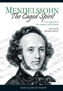 Front cover_Mendelssohn - The Caged Spirit