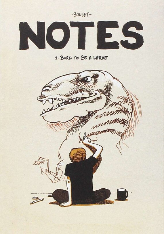 Notes: Born to be a Larve