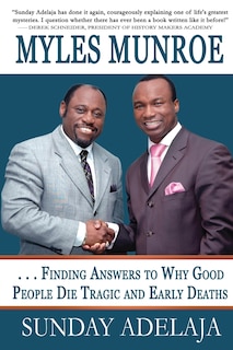Couverture_Myles Munroe - Finding Answers To Why Good People Die Tragic and Early Deaths