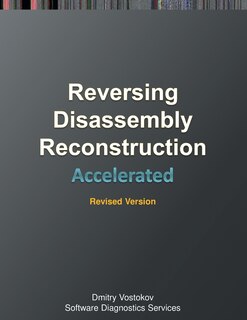 Front cover_Accelerated Disassembly, Reconstruction and Reversing
