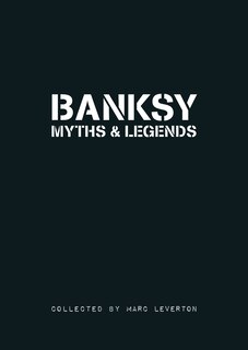Front cover_Banksy. Myths & Legends