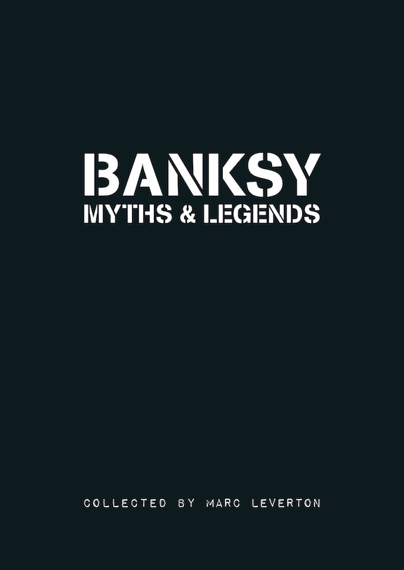 Front cover_Banksy. Myths & Legends