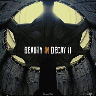 Front cover_Beauty In Decay Ii. Urbex