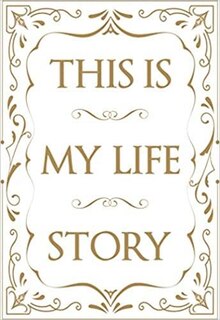 Front cover_This Is My Life Story